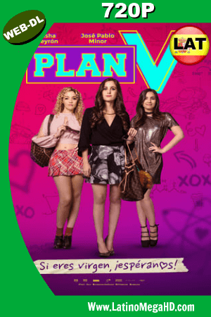 Plan V (2018) Latino HD WEB-DL 720P ()
